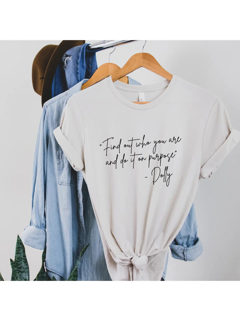 Dolly Parton Quote T-Shirt