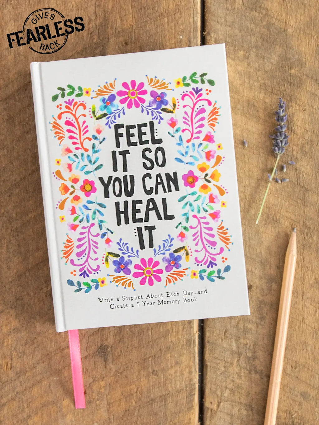 5 Year Journal Feel It So You Can Heal It by Natural Life
