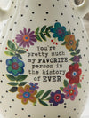 Favorite Person Bud Base by Natural Life