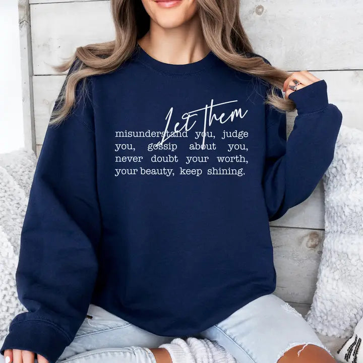 Let Them Judge You But Keep On Crewneck Sweatshirt in Navy