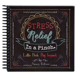 Stress Relief In A Pinch Book of Techniques