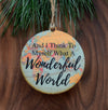 Wonderful World Wooden Christmas Ornament